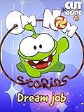 Cut the Rope - Om Nom Stories Dream Job