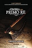 L ombra del Primo Re