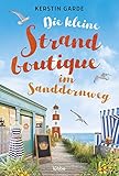 Die kleine Strandboutique im Sanddornweg: Roman: 1