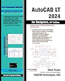 AutoCAD LT 2024 for Designers, 16th Edition