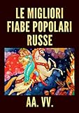 Le Migliori Fiabe Popolari Russe