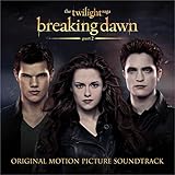 Breaking Dawn - Part 2 Original Motion Picture