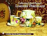 Collecting Hand Painted Limoges Porcelain: Boxes to Vases