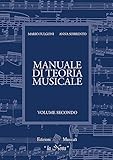Il manuale di teoria musicale. Per la Scuola media (Vol. 2)