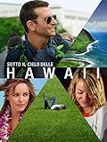 Sotto il Cielo delle Hawaii