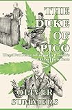 The Duke of Pico: Illegal Pot Dealer to Corporate Cannabis CEO in Thirty Years