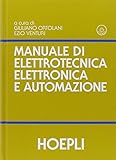 Manuale di elettrotecnica, elettronica e automazione. Con DVD