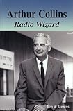 Arthur Collins Radio Wizard