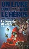 Defis Fantastiques Tome 52 : La Legende De Zagor