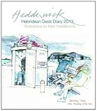 Hebridean Desk Diary 2013 by Hedderwick, Miari (2012) Hardcover