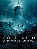 Cold Skin - La Creatura di Atlantide