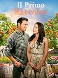 Il Primo Raccolto (A Country Romance)