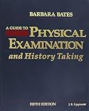 Guide to Physical Examination and History Taking