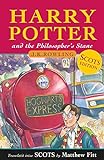 Harry Potter and the Philosopher s Stane Harry Potter and the Philosopher s Stone in Scots [Cover may vary]