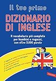 Il tuo primo dizionario di inglese