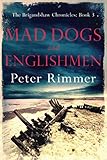 Mad Dogs and Englishmen