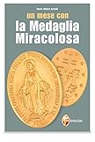 Un mese con la medaglia miracolosa