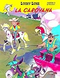 La carovana. Lucky Luke