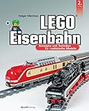 LEGO®-Eisenbahn: Konzepte und Techniken für realistische Modelle