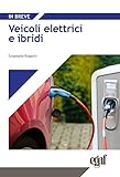 Veicoli elettrici e ibridi