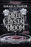 Fiore di cristallo. To bleed a crystal bloom