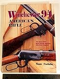 Winchester 94-America s Rifle