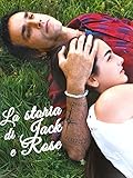 La storia di Jack e Rose