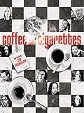 Coffee and cigarettes