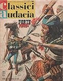 Classici audacia. N. 42 27 febbraio1967 - Forte N