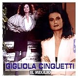 Il Meglio Di Gigliola Cinquetti