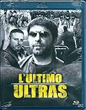 L ultimo ultras