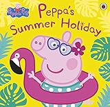 Peppa Pig: Peppa s Summer Holiday