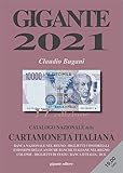 Gigante 2021. Catalogo nazionale della cartamoneta italiana