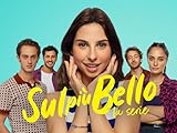 Sul Più Bello - La Serie - Stagione 1