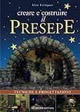 Creare e costruire il presepe (Hobbies)