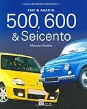 Fiat and Abarth 500, 600, and Seicento