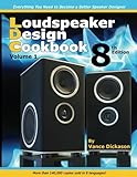 Loudspeaker Design Cookbook 8th Edition: Volume 1