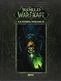 La storia. World of Warcraft (Vol. 2)