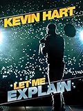 Kevin Hart: Let Me Explain