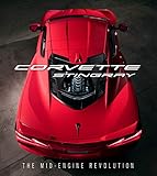 Corvette Stingray: The Mid-Engine Revolution