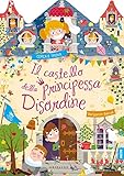 Il castello della Principessa Disordine