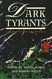 Dark Tyrants: A Vampire - The Dark Ages Anthology