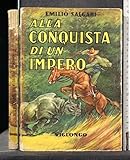 ALLA CONQUISTA DI UN IMPERO