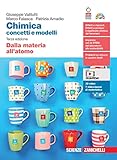 Chimica: concetti e modelli. Dalla materia all atomo. Per le Scuole superiori. Con Contenuto digitale (fornito elettronicamente)