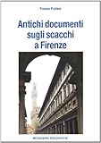 Antichi documenti sugli scacchi a Firenze