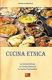 Cucina Etnica - La Trilogia