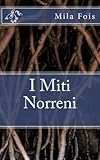 I Miti Norreni (Meet Myths)