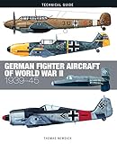 German Fighter Aircraft of World War II: 1939-45