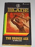 The Bronze Axe (Blade, No 1)