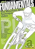 Fundamentals - the Mountain Bike Technique Video [Edizione: Regno Unito]